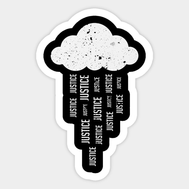 Justice rains from above! Sticker by warningpoodle